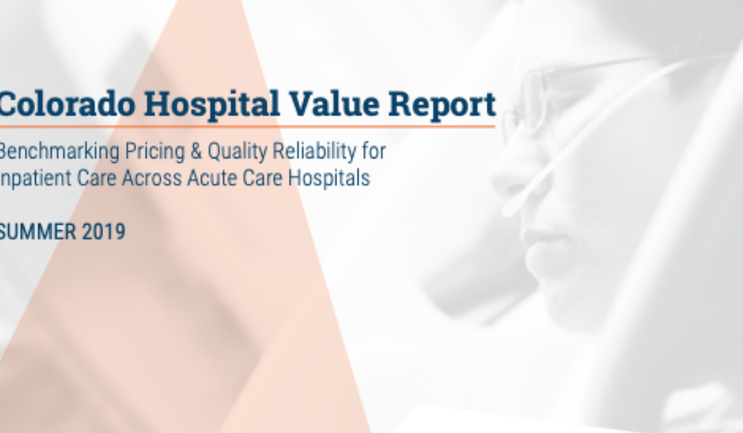 Report Offers Colorados Employers and Consumers Critical Insights into Hospital Price and Quality Variations and Disparities