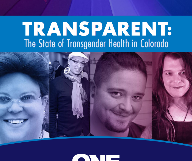 Transparent: The State of Transgender Health in Colorado