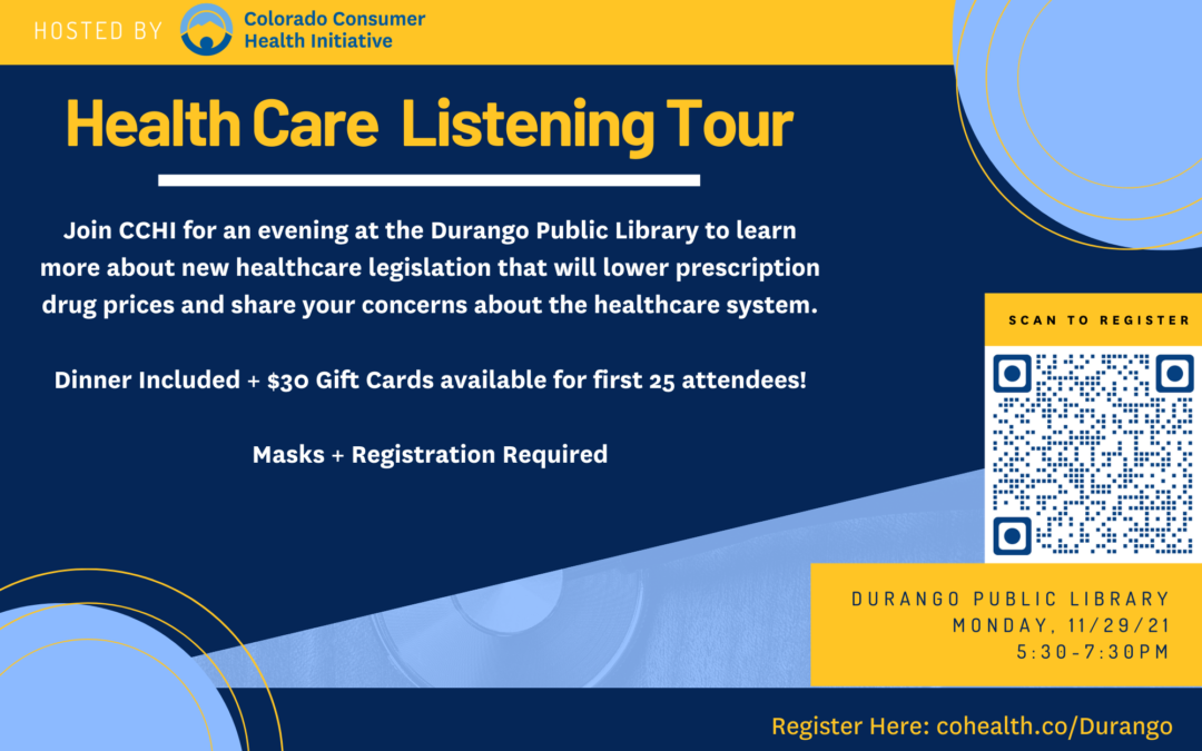 Colorado Consumer Health Initiative: Listening Tour in Durango